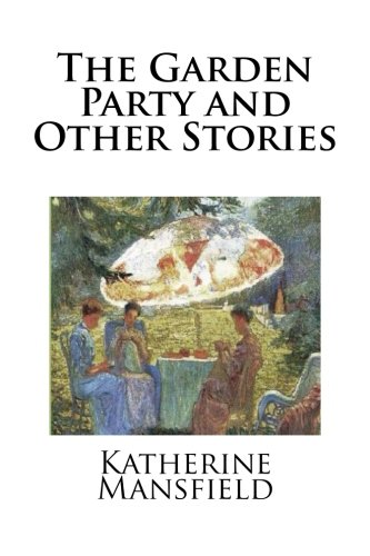 Stock image for The Garden Party and Other Stories for sale by AwesomeBooks