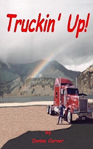 Imagen de archivo de Truckin' Up! a la venta por THE SAINT BOOKSTORE