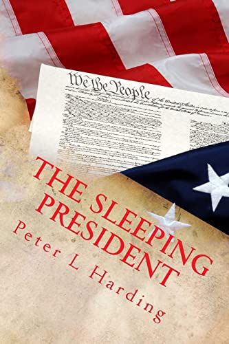 9781497421660: The Sleeping President