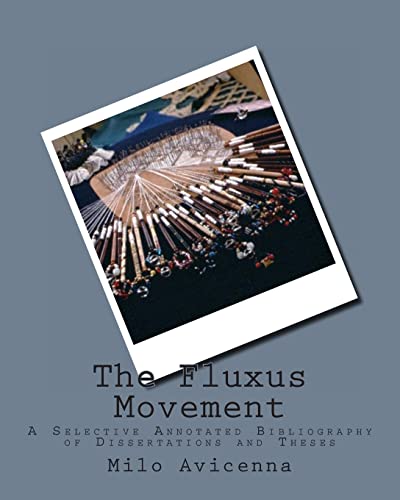 9781497425408: The Fluxus Movement: A Selective Annotated Bibliography of Dissertations and Theses