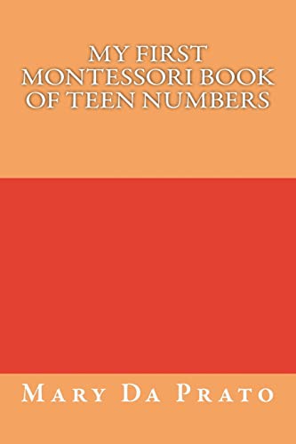 9781497426733: My First Montessori Book of Teen Numbers (Primary Mathematics)