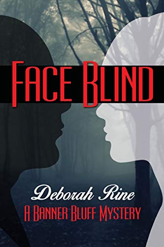 Stock image for Face Blind (Banner Bluff Mysteries) (Volume 2) for sale by Keeps Books