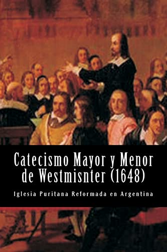 Beispielbild fr Catecismo Mayor y Menor de Westmisnter ((Nuestros est?ndares doctrinales)) (Spanish Edition) zum Verkauf von SecondSale