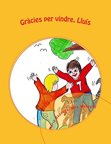 Imagen de archivo de Gracies per vindre, Lluis (Coleccin Ho'Oponopono Infantil) (Catalan Edition) a la venta por Lucky's Textbooks