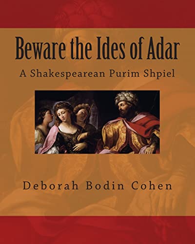 Stock image for Beware the Ides of Adar: A Shakespearean Purim Shpiel for sale by SecondSale