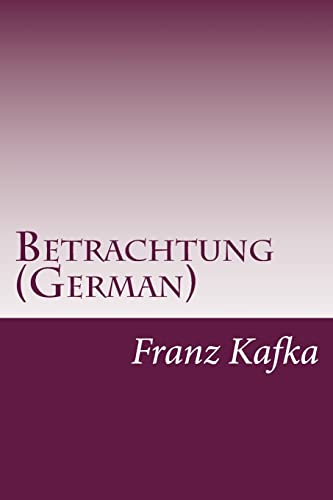 9781497439450: Betrachtung (German) (German Edition)