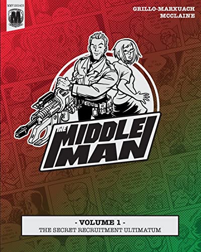 Imagen de archivo de The Middleman - Volume 1 - The Secret Recruitment Ultimatum a la venta por HPB-Ruby