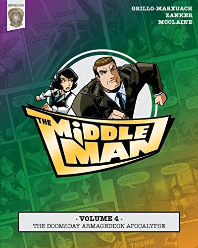 Stock image for The Middleman - Volume 4 - The Doomsday Armageddon Apocalypse for sale by Zoom Books Company