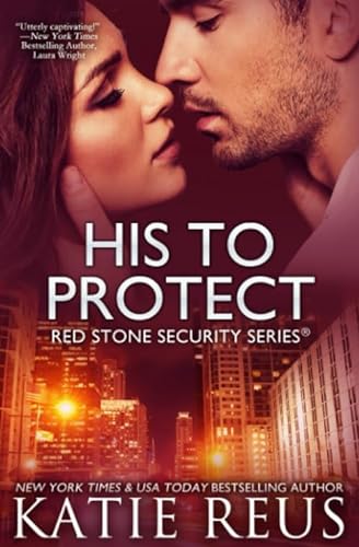 Beispielbild fr His to Protect (Red Stone Security Series) zum Verkauf von HPB-Ruby