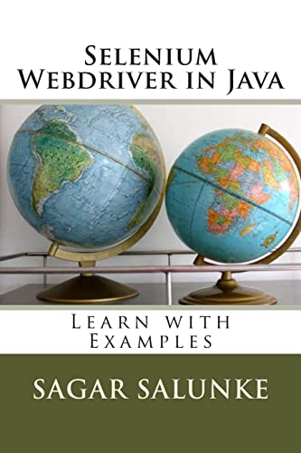 Beispielbild fr Selenium Webdriver in Java: Learn with Examples zum Verkauf von HPB-Red