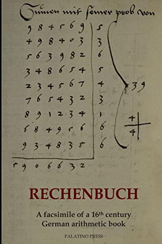 Beispielbild fr Rechenbuch: A facsimile of a 16th century German arithmetic book zum Verkauf von THE SAINT BOOKSTORE