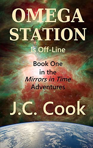 9781497454033: Omega Station is Off-Line (The Mirrors in Time Adventures)