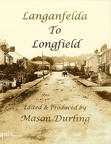 Beispielbild fr Langanfelda to Longfield zum Verkauf von WorldofBooks