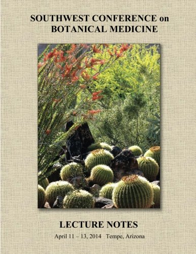Imagen de archivo de 2014 Southwest Conference on Botanical Medicine Lecture Notes: April 11 - 13, Tempe, Arizona a la venta por HPB-Red
