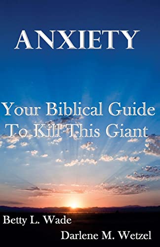 Stock image for Anxiety: Your Biblical Guide To Kill This Giant for sale by THE SAINT BOOKSTORE