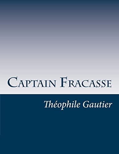 9781497464001: Captain Fracasse