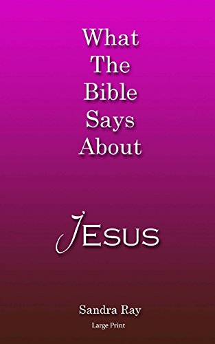 9781497464056: What The Bible Says About Jesus - Large Print
