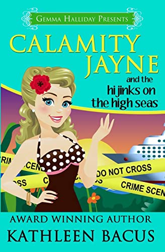 Stock image for Calamity Jayne and the Hijinks on the High Seas for sale by THE SAINT BOOKSTORE