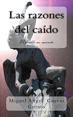 Stock image for Las razones del caido: El diablo no miente for sale by THE SAINT BOOKSTORE