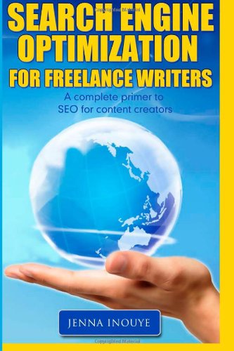 Beispielbild fr Search Engine Optimization for Freelance Writers zum Verkauf von Revaluation Books