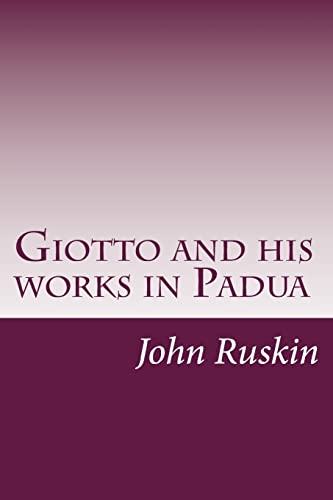 9781497473409: Giotto and his works in Padua