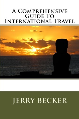 9781497476806: A Comprehensive Guide To International Travel [Idioma Ingls]