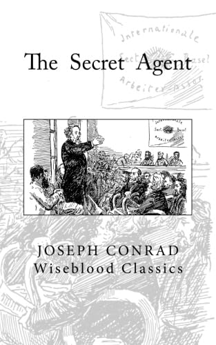 9781497478060: The Secret Agent: A Simple Tale: Volume 30 (Wiseblood Classics)