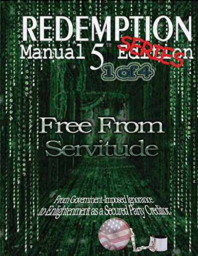 9781497480087: Redemption Manual 5.0 Series - Book 1: Free From Servitude: Volume 1