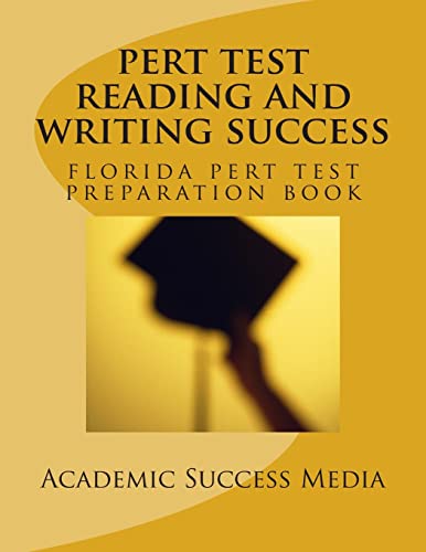 Stock image for PERT Test Reading and Writing Success: Florida PERT Test Preparation Book for sale by ThriftBooks-Atlanta