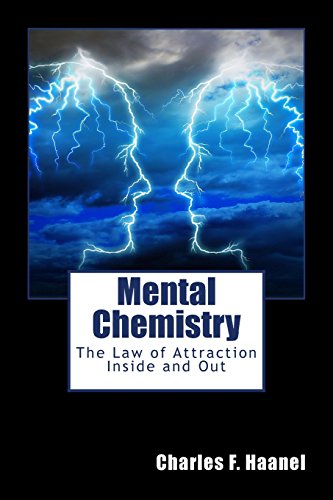 Beispielbild fr Mental Chemistry: The Law of Attraction Inside and Out zum Verkauf von Revaluation Books