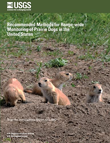 9781497482678: Recommended Methods for Range-wide Monitoring of Prairie Dogs in the United States