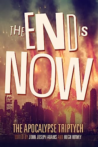 Beispielbild fr The End is Now (The Apocalypse Triptych Book 2) (Volume 2) zum Verkauf von HPB-Diamond