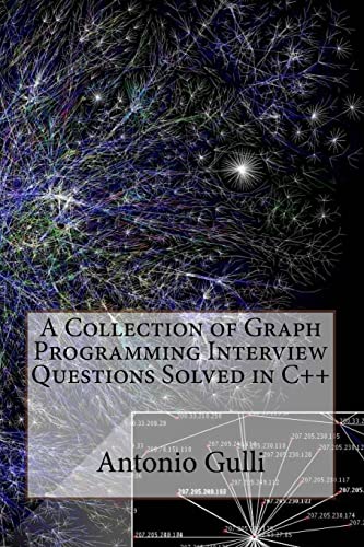 Beispielbild fr A Collection of Graph Programming Interview Questions Solved in C++ (Volume 2) zum Verkauf von HPB-Red