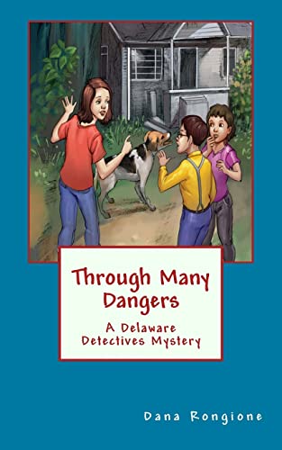 Stock image for Through Many Dangers: A Delaware Detectives Mystery (Delaware Det for sale by Hawking Books