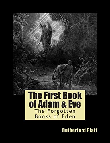 Stock image for The First Book of Adam & Eve for sale by ThriftBooks-Dallas