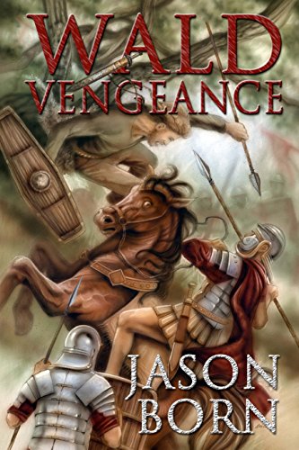 Imagen de archivo de Wald Vengeance (The Wald Chronicles) a la venta por Revaluation Books