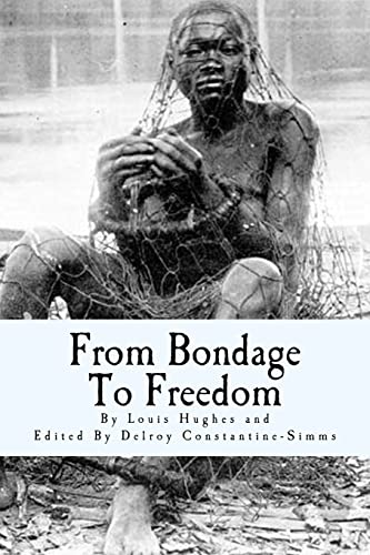 Imagen de archivo de From Bondage To Freedom a la venta por THE SAINT BOOKSTORE