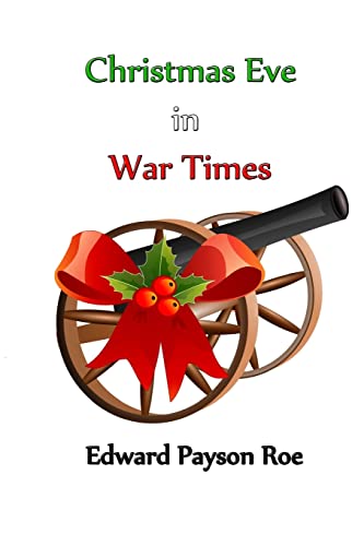 9781497489059: Christmas Eve in War Times