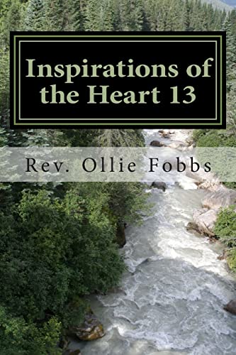 Stock image for Inspirations of the Heart 13: A Line of Spirit Driven poetry for sale by ALLBOOKS1