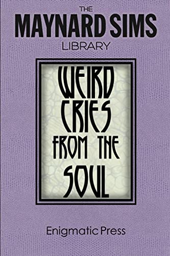 9781497490581: Weird Cries From The Soul: The Maynard Sims Library. Vol. 5: Volume 5