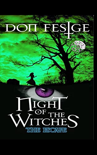 Stock image for Night of The Witches: The Escape: The Escape for sale by THE SAINT BOOKSTORE