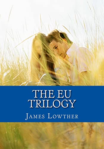 Stock image for The EU Trilogy: Commemorative Edition of The Danny Carter Series (The Group, The Debate, The Verdict) for sale by THE SAINT BOOKSTORE