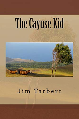 Imagen de archivo de The Cayuse Kid a la venta por THE SAINT BOOKSTORE