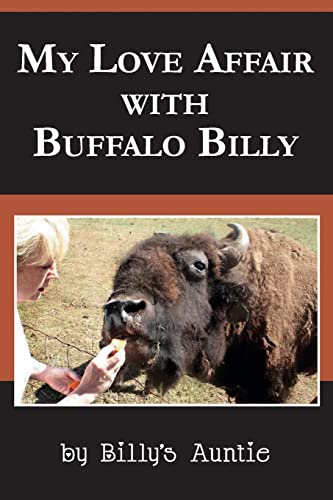 9781497495142: My Love Affair With Buffalo Billy