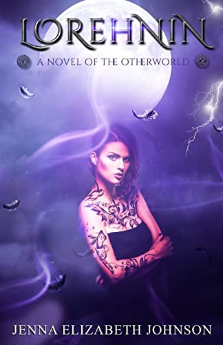 Beispielbild fr Lorehnin: A Novel of the Otherworld (The Otherworld Series) zum Verkauf von HPB-Diamond
