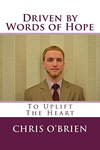 Stock image for Driven by Words of Hope: To Uplift The Heart for sale by Lucky's Textbooks