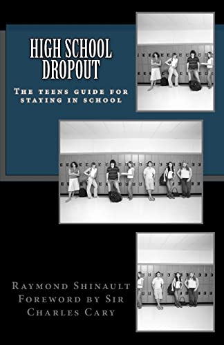 Beispielbild fr High School Dropout: The teens guide for staying in school zum Verkauf von SecondSale