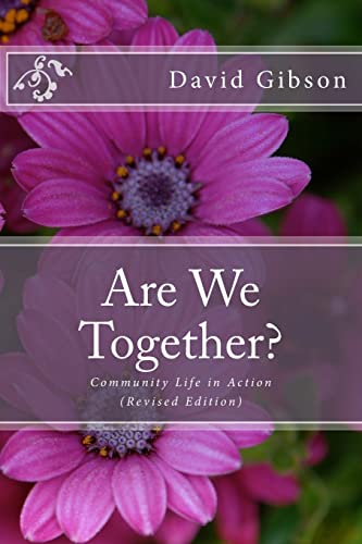 9781497500655: Are We Together?: Community Life in Action