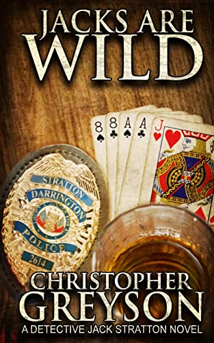 9781497502734: Jacks Are Wild: Volume 3 (Detective Jack Stratton Mystery Thriller Series)
