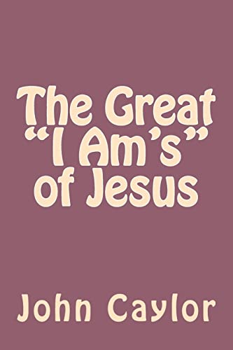 9781497505957: The Great "I Am's" of Jesus